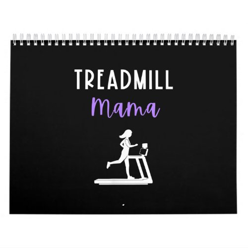 Treadmill Mama Runner Mom Running Workout Home Gym Calendar