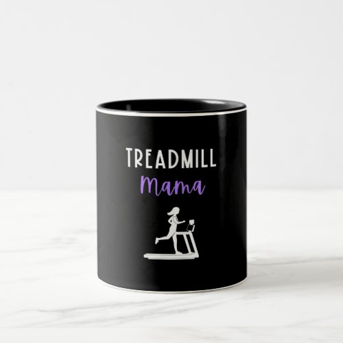Treadmill Mama Runner Mom Running Workout Home Gym Two_Tone Coffee Mug