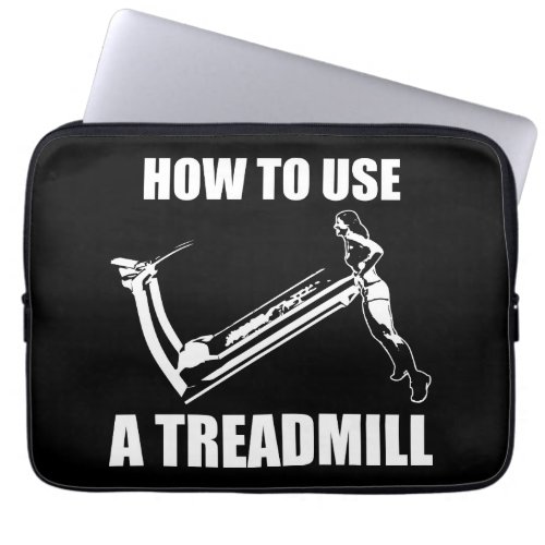 Treadmill _ Womens Funny Novelty Workout Laptop Sleeve