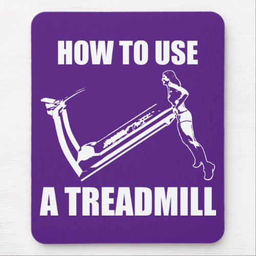 Treadmill _ Womens Funny Novelty Workout Mouse Pad