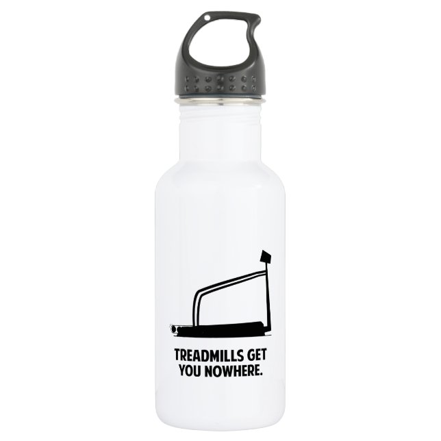 Treadmills Get You Nowhere Water Bottle (Front)