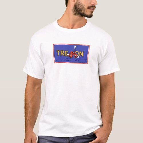 Treason Allegedly White T_shirt