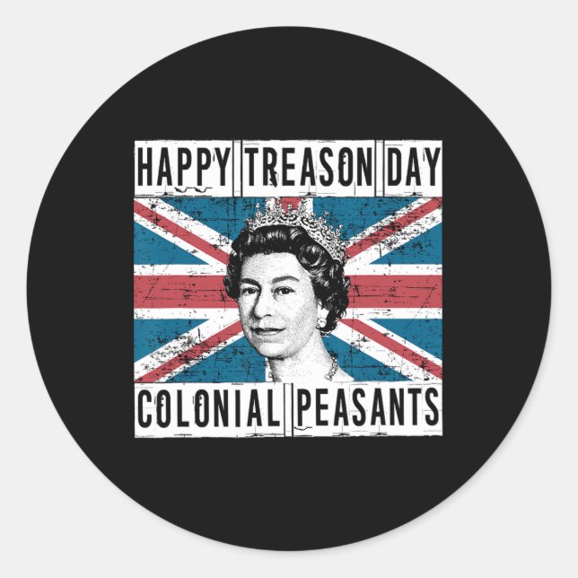 Treason Day British 4th Of July  Classic Round Sticker (Front)
