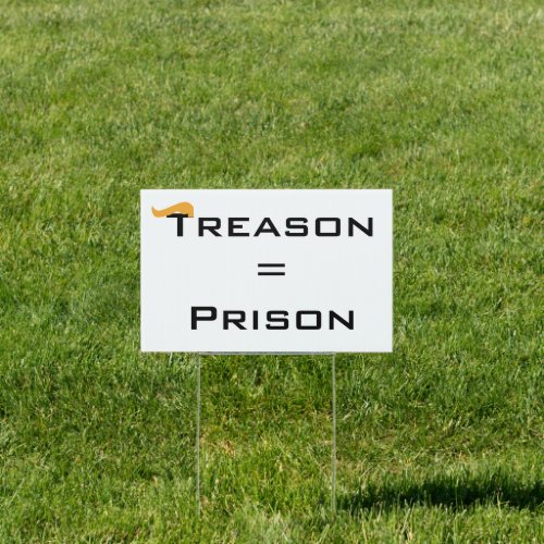Treason Sign