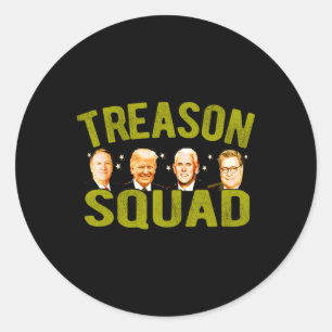 Treason Squad Impeach Trump Pence Pompeo Rr Ukrain Classic Round Sticker