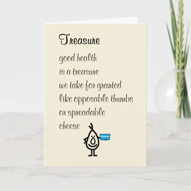 Treasure - A Funny Get Well Soon Poem Card | Zazzle