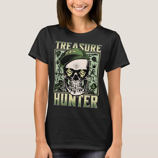 Treasure Hunter Metal detector Graffiti Detectoris T-Shirt (Front)