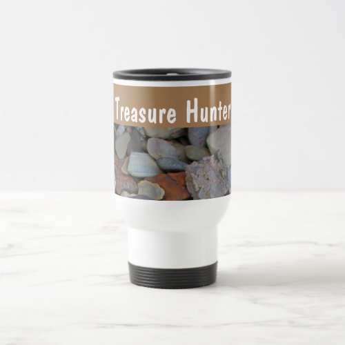 Treasure Hunter Rock Collection Stone Rockhound Travel Mug