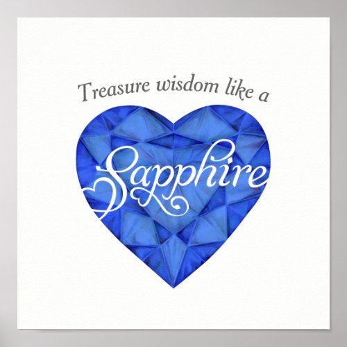 Treasure wisdom like a Sapphire art poster
