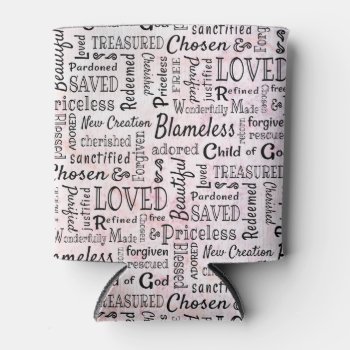 Treasured Christian Words Of Affirmation Can Cooler by CandiCreations at Zazzle