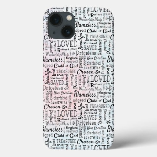 Treasured Christian Words of Affirmation iPhone 13 Case