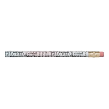 Treasured Christian Words Of Affirmation Pencil by CandiCreations at Zazzle