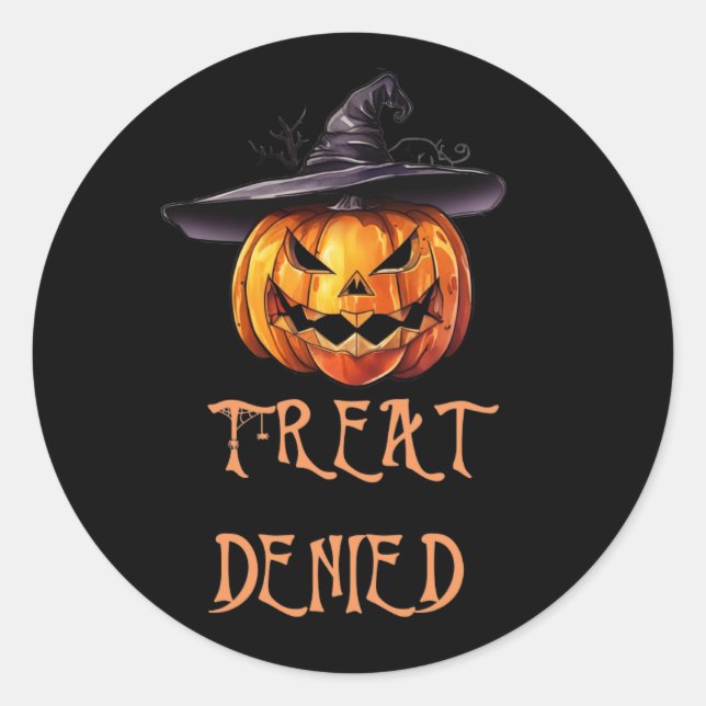 Treat denied classic round sticker (Front)
