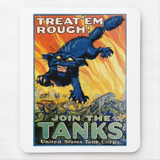 Treat 'em Rough - Join the Tanks Mouse Pad (Front)
