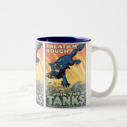 Treat Em Rough _ Join the Tanks Two_Tone Coffee Mug