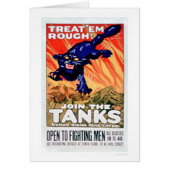 Treat 'Em Rough! Join the Tanks (US02077A) Card