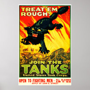 Treat 'Em Rough! Join The Tanks US World War 1 Poster