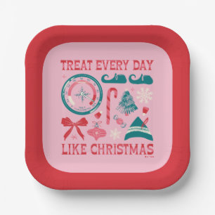 Treat Every Day Like Christmas Paper Plates