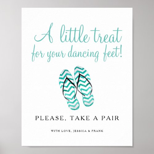 Treat For Your Dancing Feet Flip Flops Wedding Poster