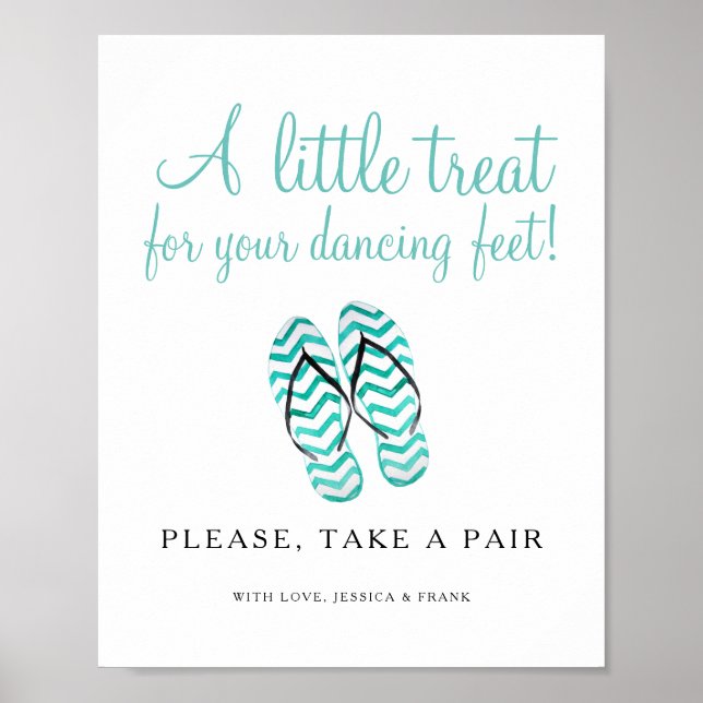 Treat For Your Dancing Feet Flip Flops Wedding Poster (Front)