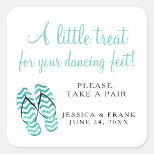 Treat For Your Dancing Feet Wedding Flip Flops Square Sticker