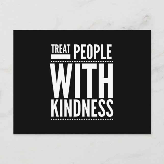 Treat People With Kindness Be Kind Postcard (Front)