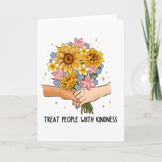Treat People with Kindness  Card (Front)