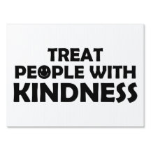 Treat People With Kindness Smile