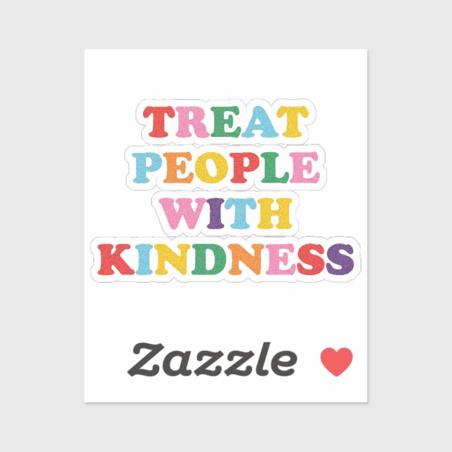 Treat People With Kindness Sticker (Sheet)