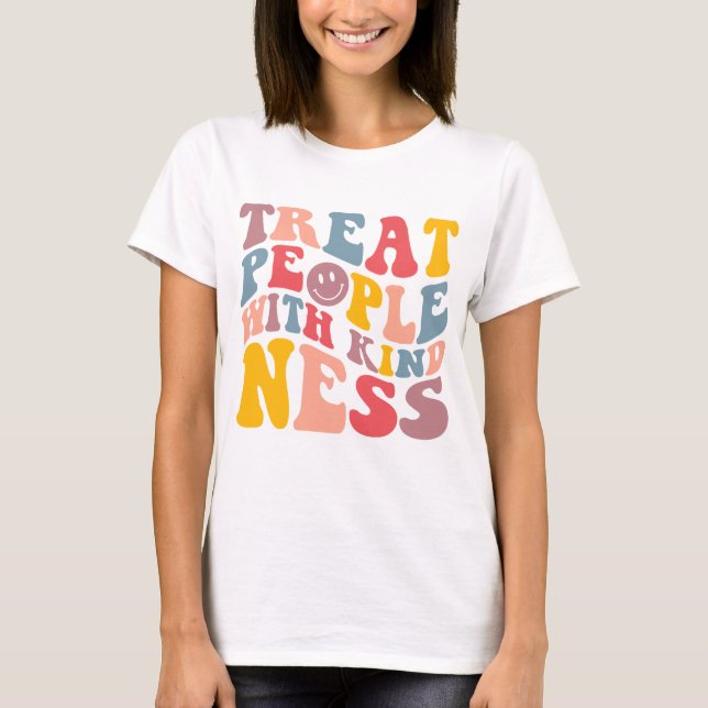 Treat People With Kindness T-Shirt (Front)