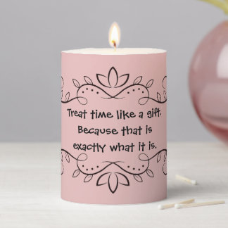 Treat time like gift pillar candle