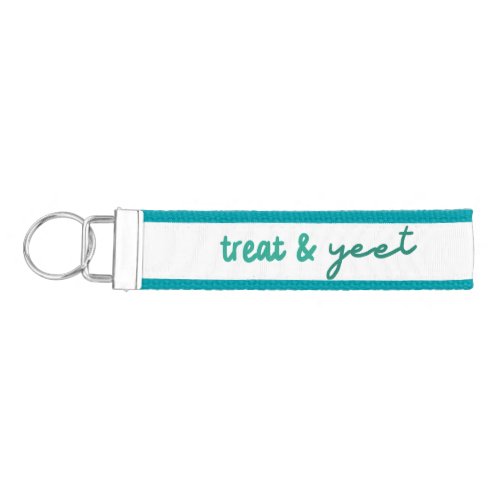 Treat  Yeet ER vet Med Keychain