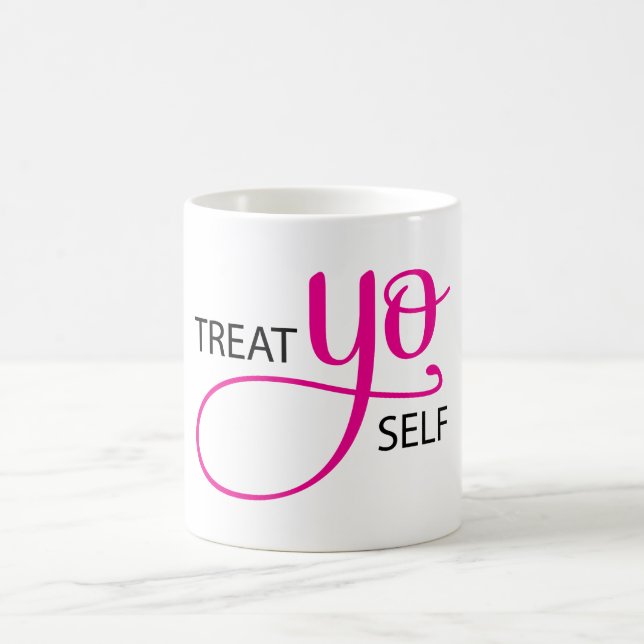 Treat Yo Self Pink Coffee Mug (Center)