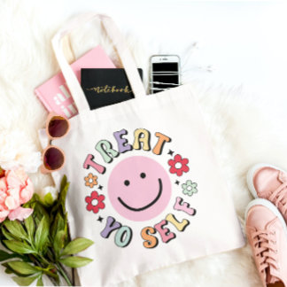Treat Yo Self Tote Bag