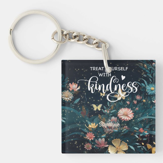 Treat Yourself with Kindness Keychain (Front)