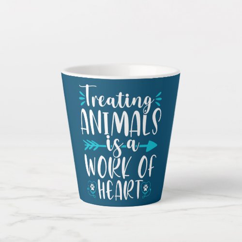 Treating Animals Work of Heart Vet Tech Latte Mug