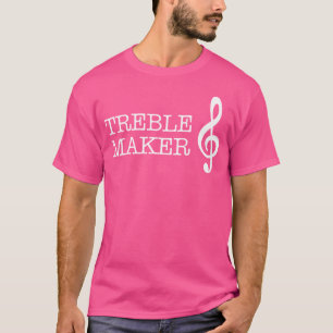 Treble Maker For Band Orchestra Classical Musician T-Shirt