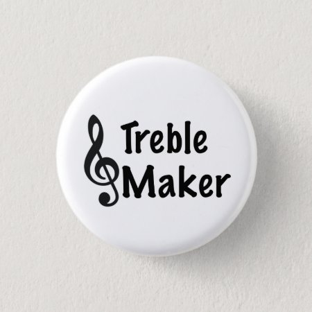 Treble Maker Music Button
