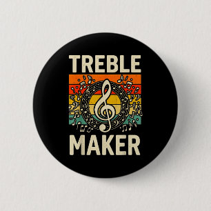 Treble Maker Retro Music Notes Pun For Band Choir  Button
