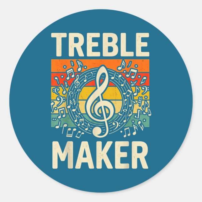 Treble Maker Retro Music Notes Pun For Band Choir  Classic Round Sticker (Front)