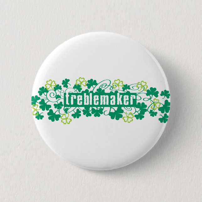 Treblemaker Button (Front)