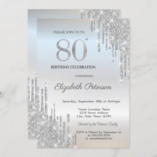 Tredny Elegant Silver Glitter Drips  80th Birthday Invitation