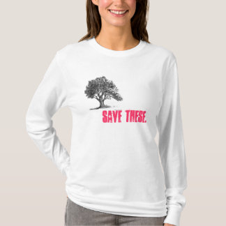 tree 2, Save these. T-Shirt