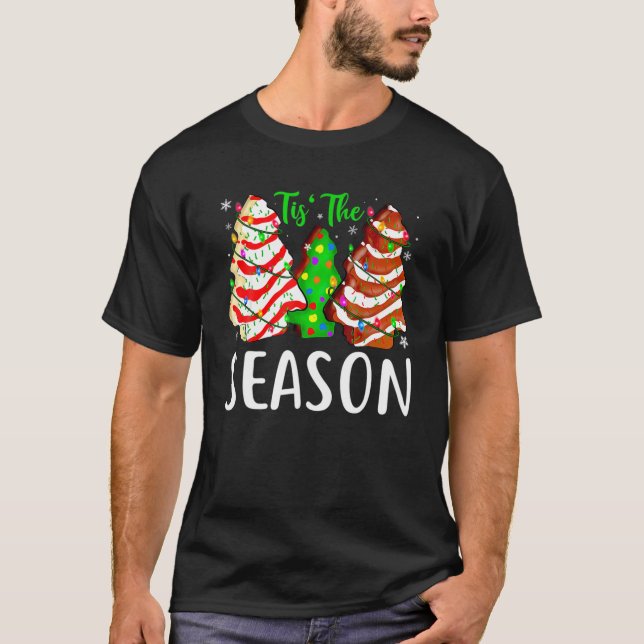 Tree Cakes Debbie-Becky-Jen Little Tis' The Season T-Shirt (Front)