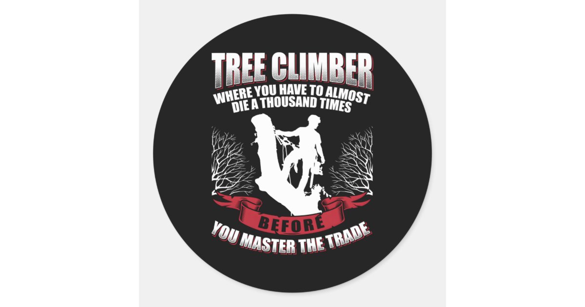 Tree Climber Arborist Classic Round Sticker | Zazzle