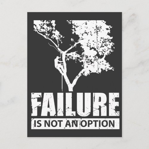 Tree Climber Failure is not an Option Wood Love Postcard