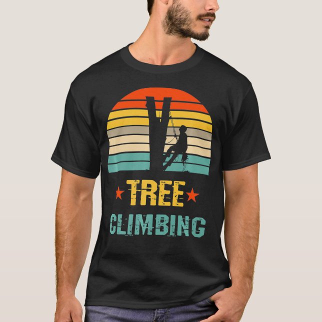 Tree Climbing Profession Arborist Lumberjack Tree  T-Shirt (Front)