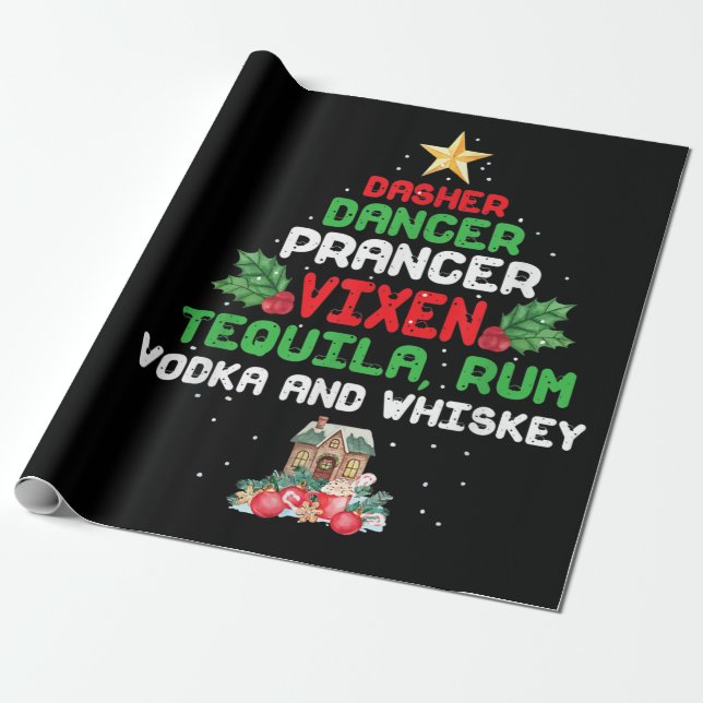 Tree Dasher Dancer Prancer Vixen Tequila Whiskey Wrapping Paper (Unrolled)