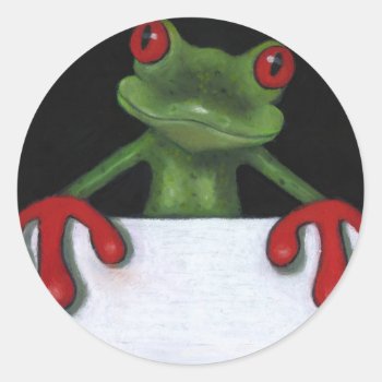 Tree Frog Holding Sign: You Pick Wording Classic Round Sticker by joyart at Zazzle