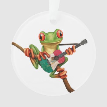 Tree Frog Playing Mexican Flag Guitar White Ornament by crazycreatures at Zazzle